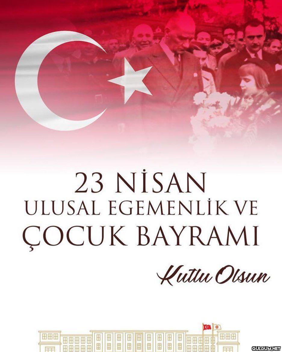 23 Nisan Ulusal Egemenlik...