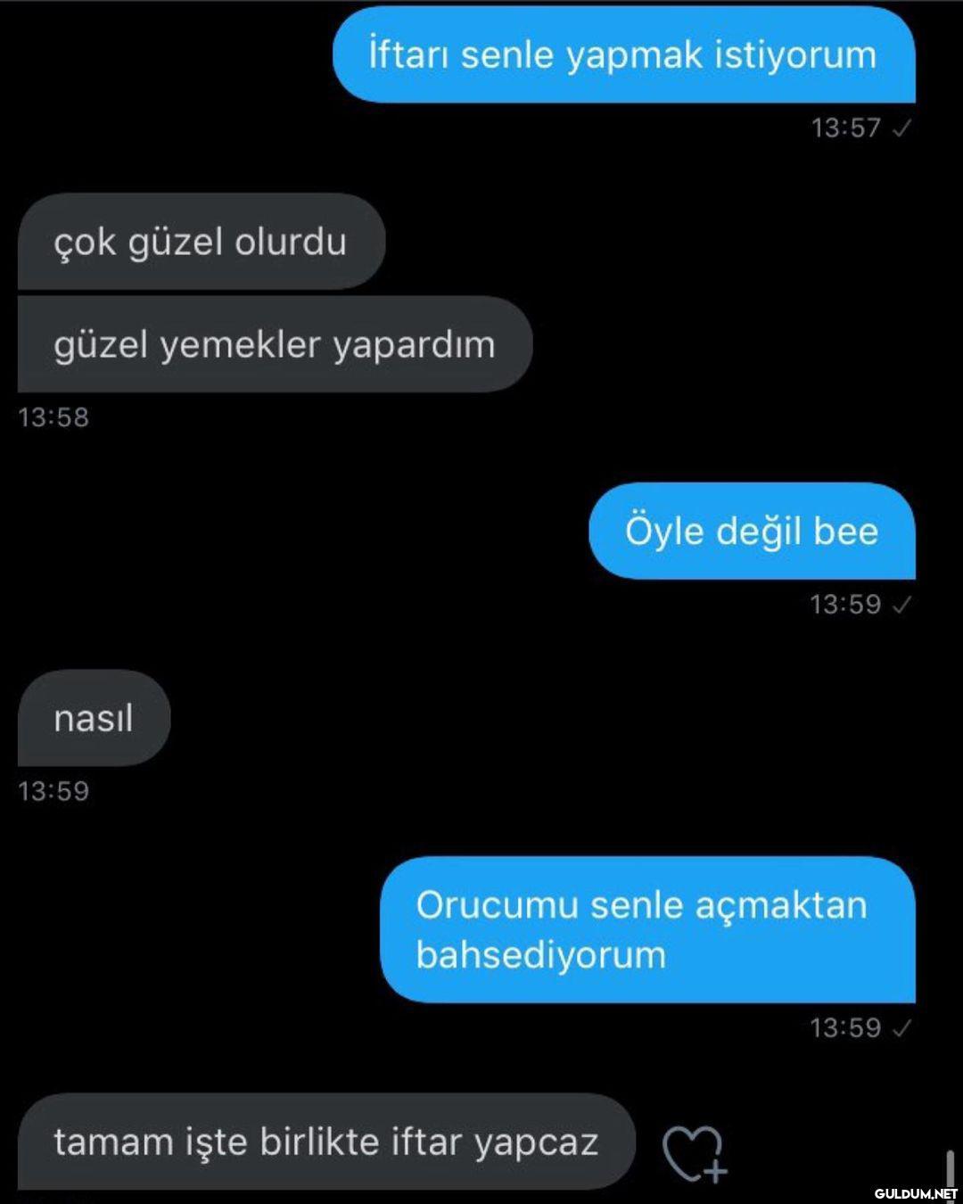 iftarı senle yapmak...