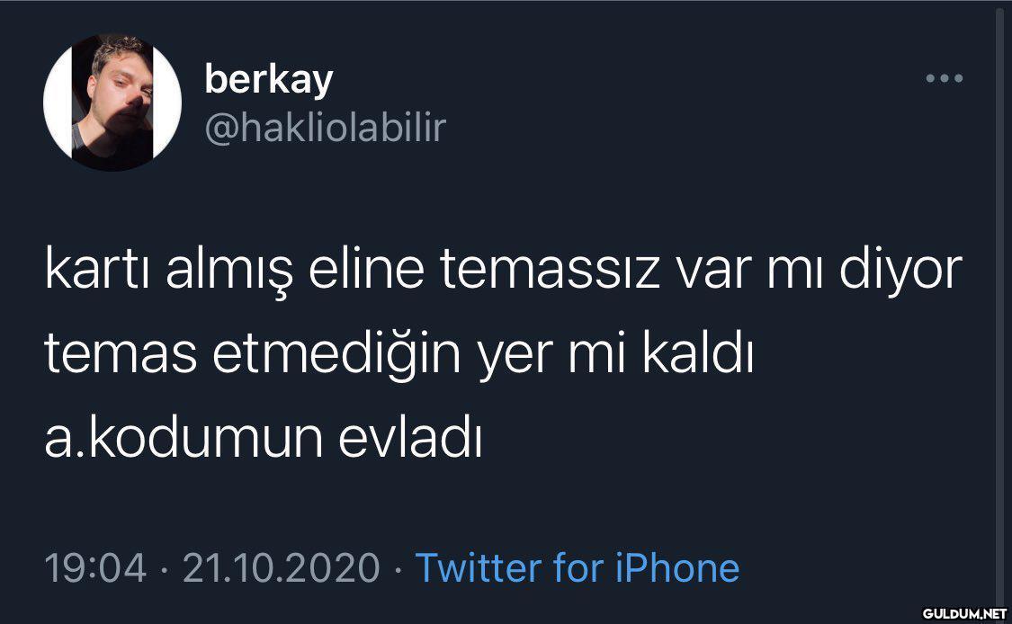 berkay @hakliolabilir...