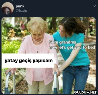 punk @fuaje Sure grandma...