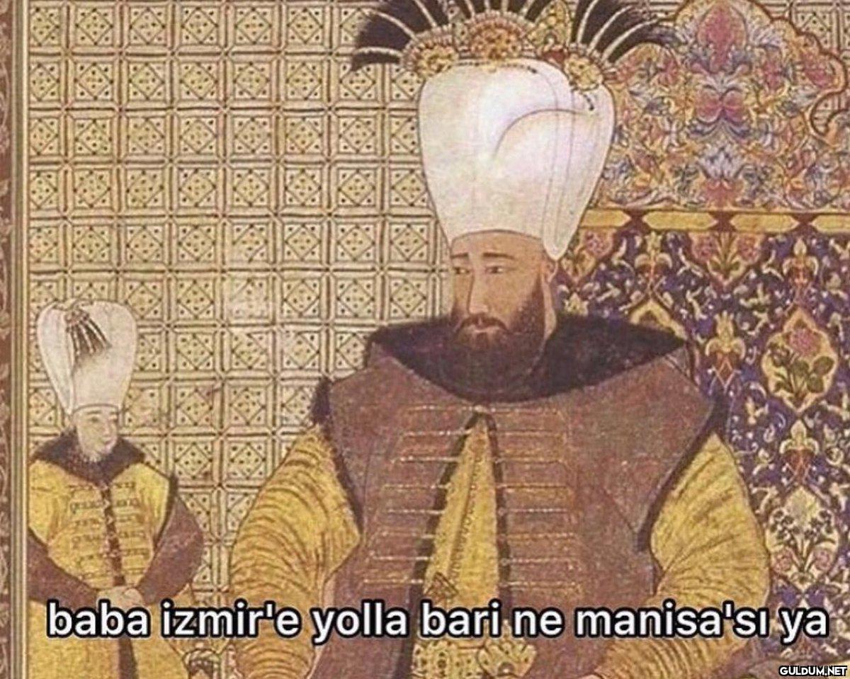 baba izmir'e yolla bari ne...