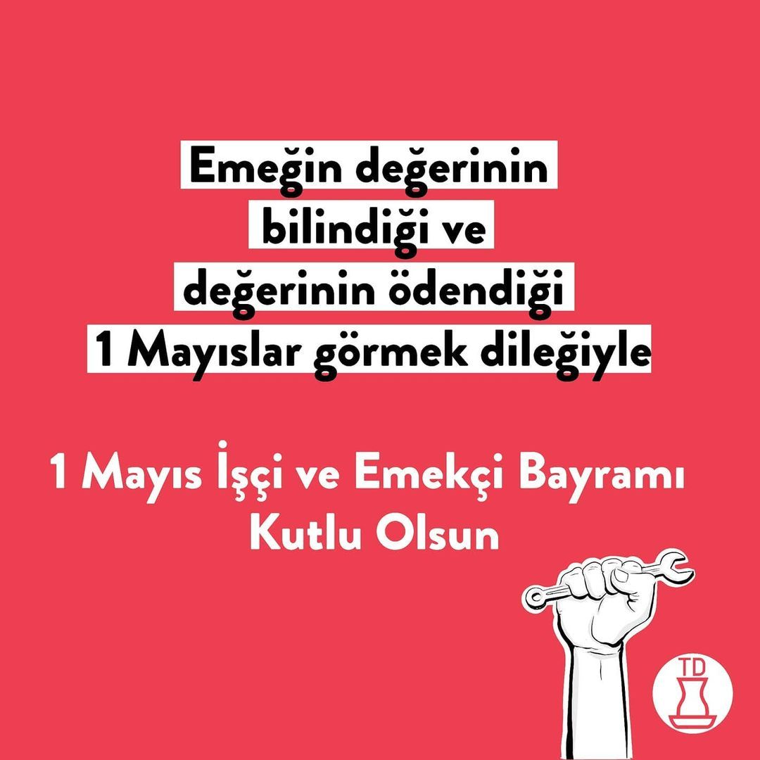 Tüm işçi ve emekçilerin 1...
