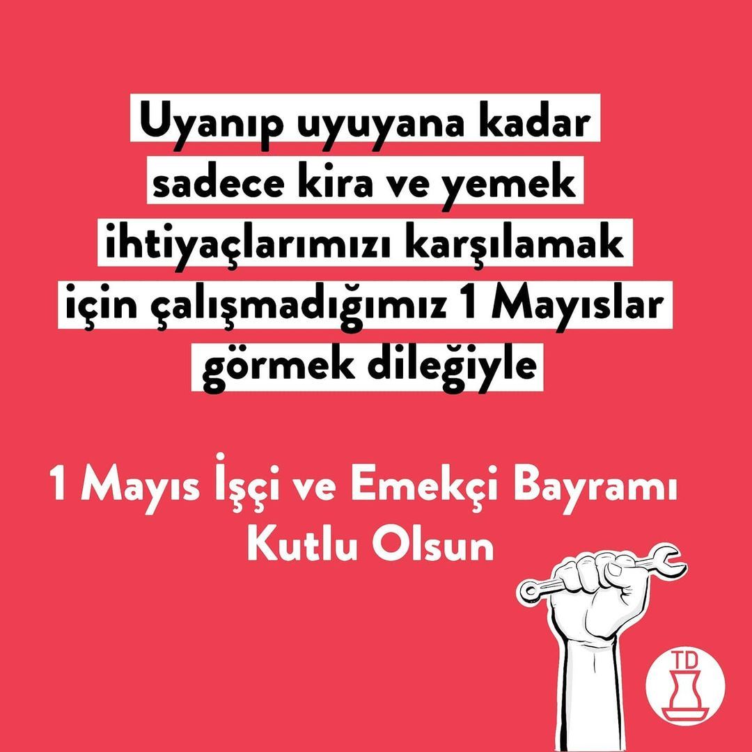 Tüm işçi ve emekçilerin 1...