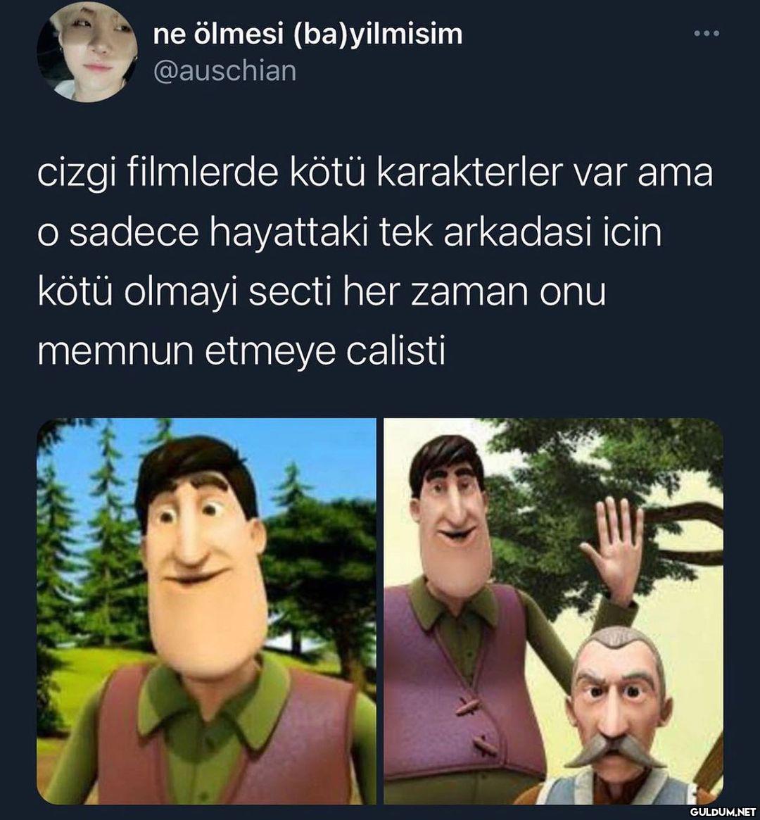 ne ölmesi (ba)yilmisim...