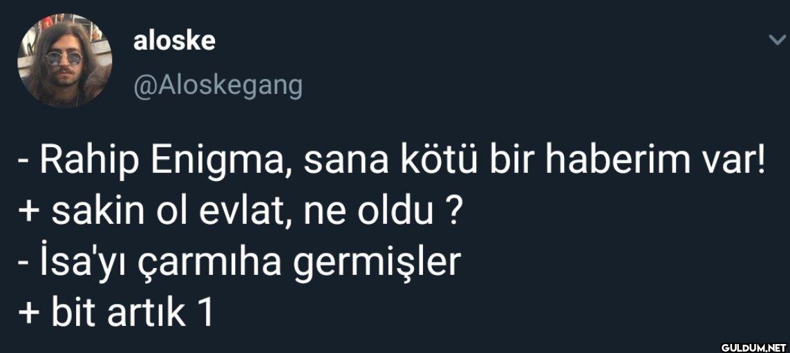 Rahip Enigma, sana kötü...