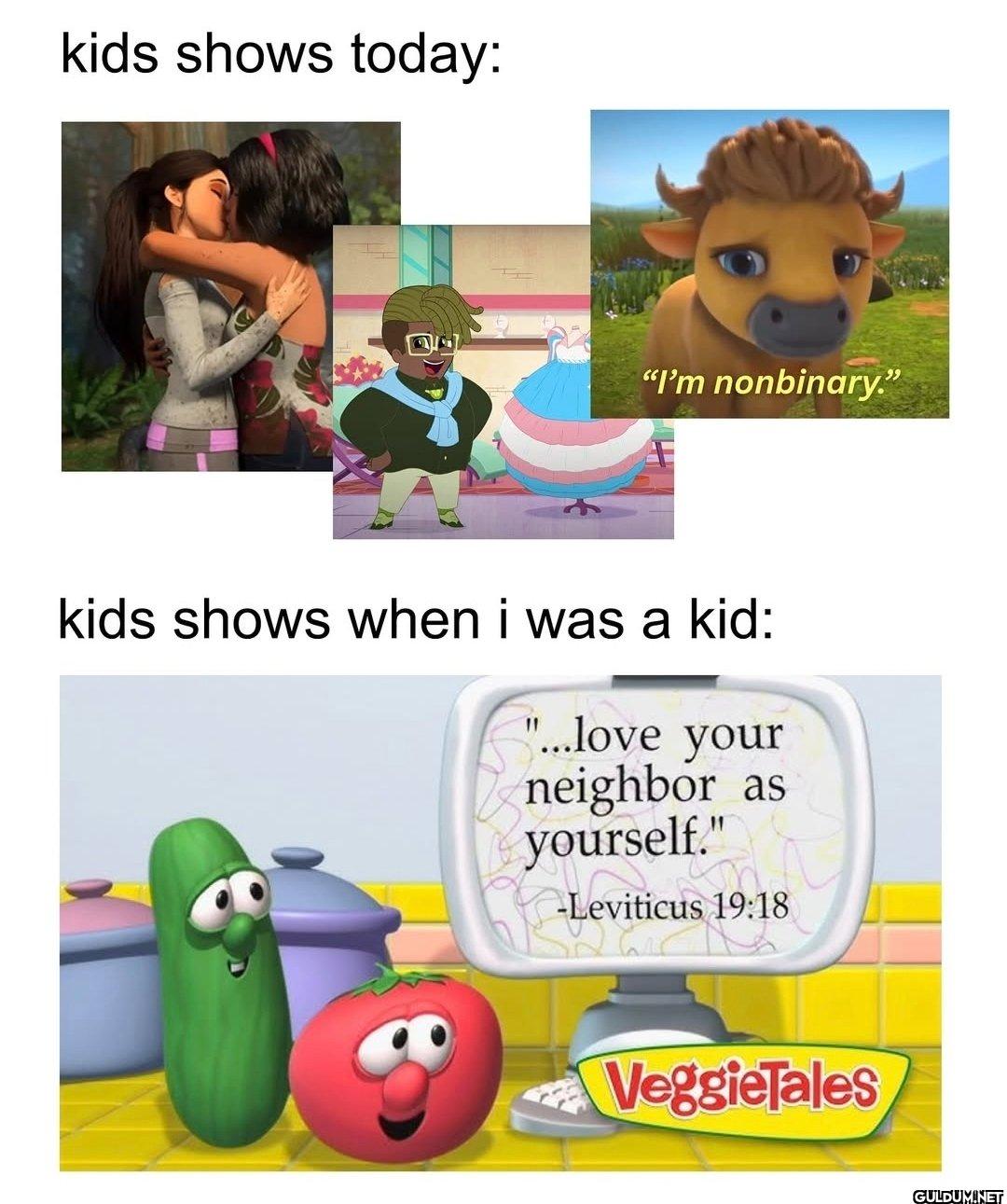 ...    kids shows today:...