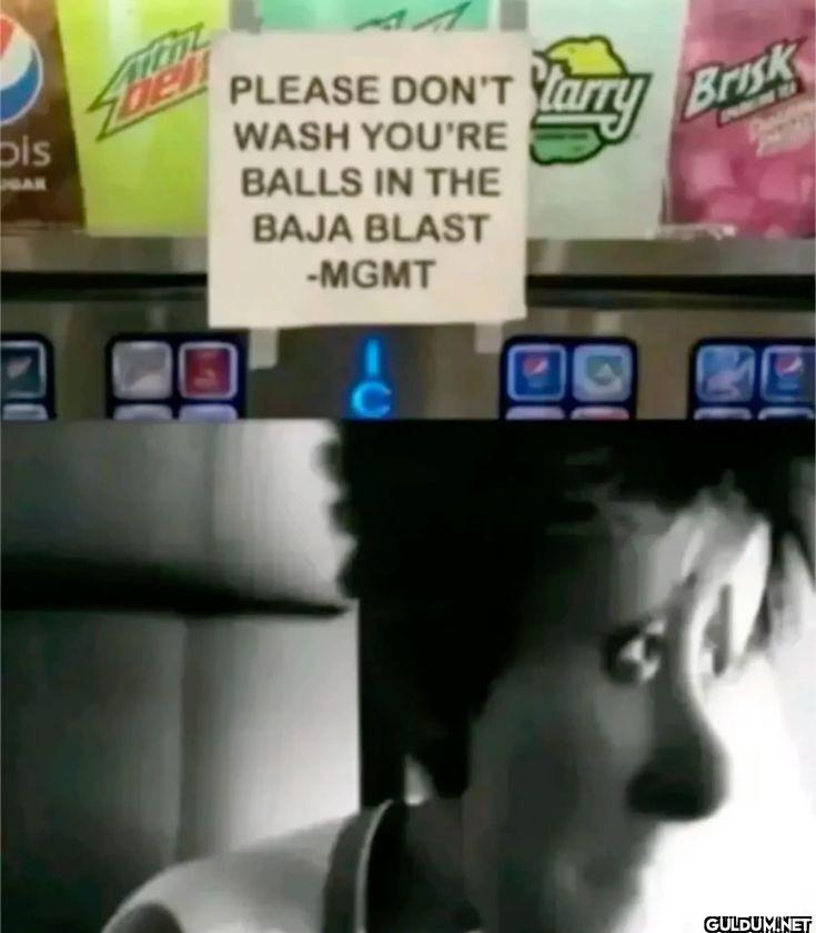 PLEASE DON'T WASH YOU'RE...