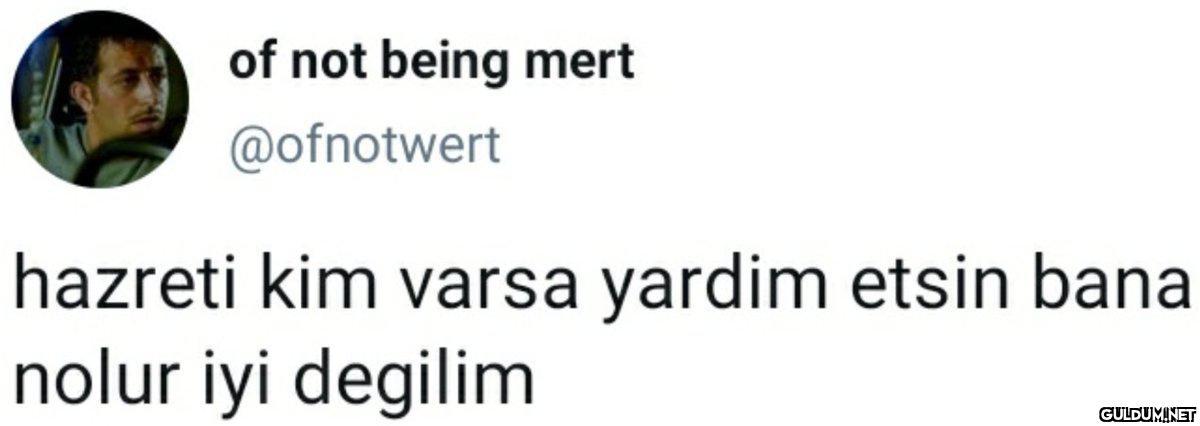 of not being mert...