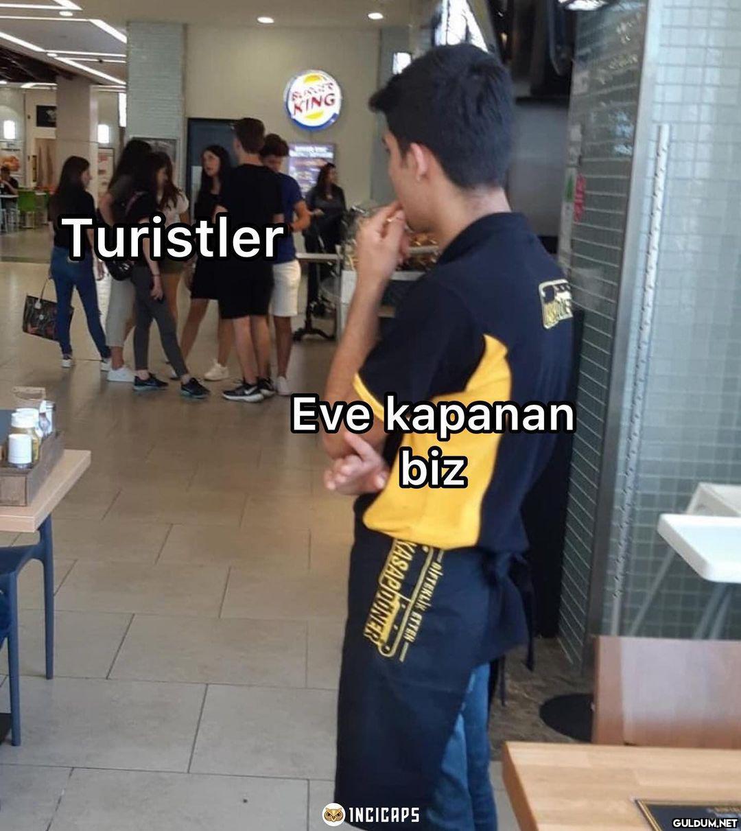 KING Turistler Eve kapanan...