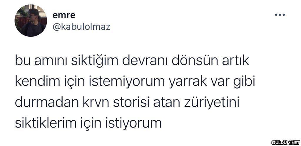 emre •.. @kabulolmaz bu...