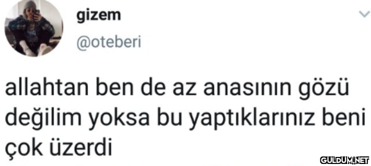 gizem @oteberi allahtan...