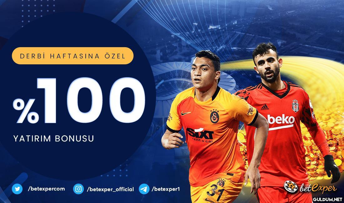 DERBİ HAFTASINA ÖZEL %100...