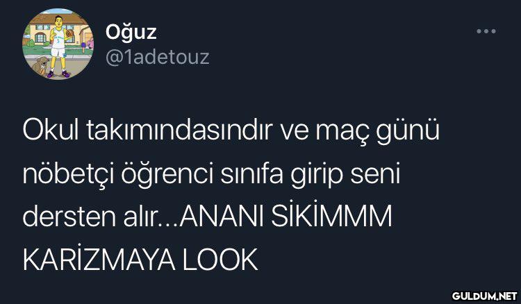 Oğuz @1adetouz Okul...