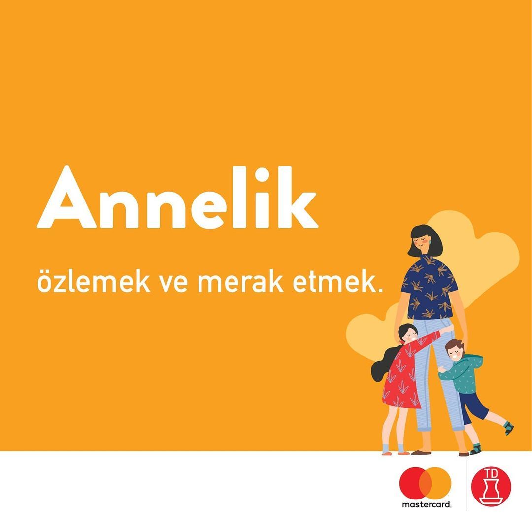 Bir kelime, 'annelik',...