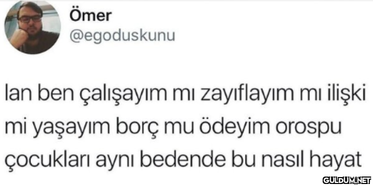 Ömer @egoduskunu lan ben...