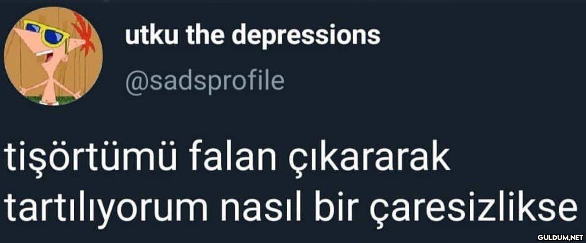 utku the depressions...
