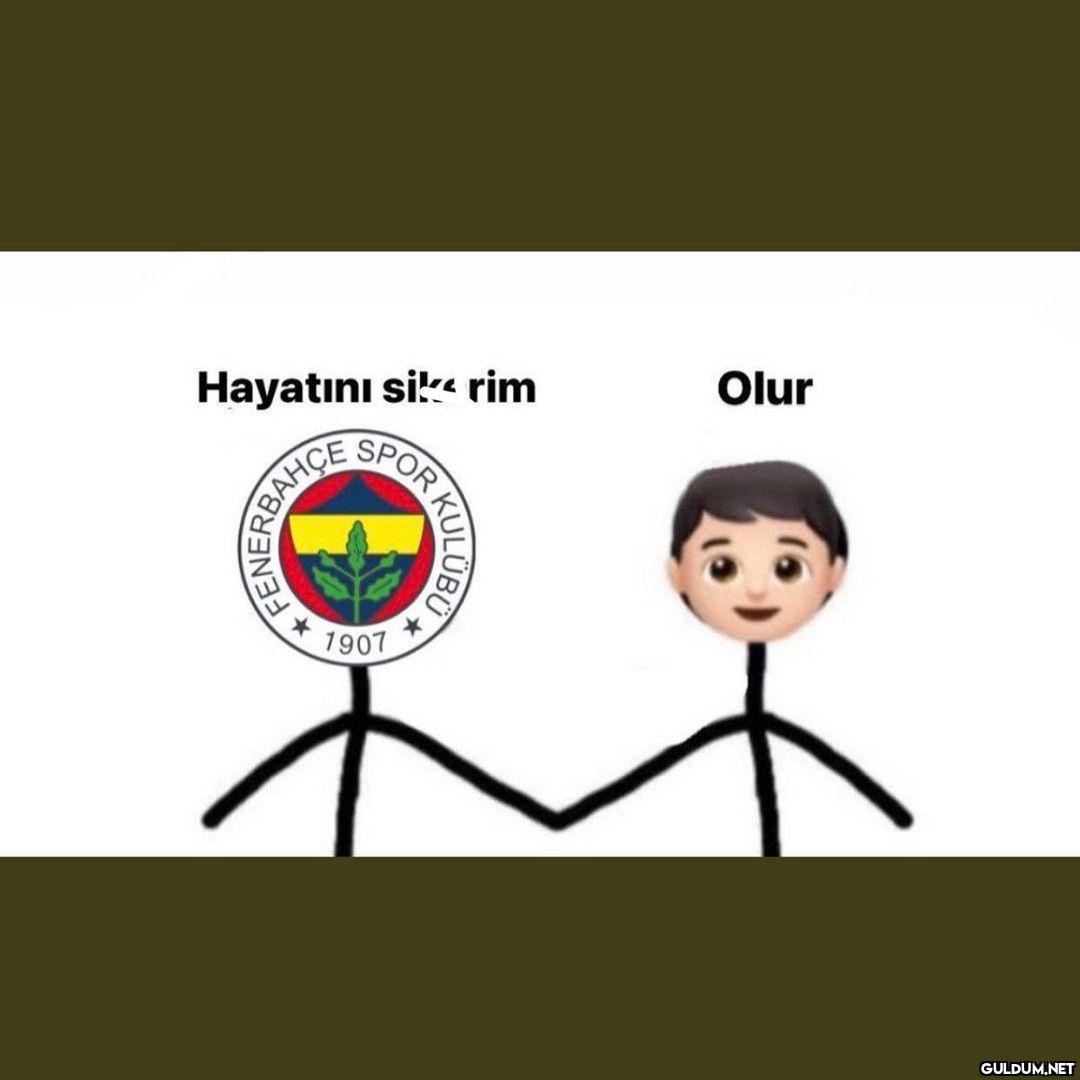 Olur Hayatını si!k« rim...