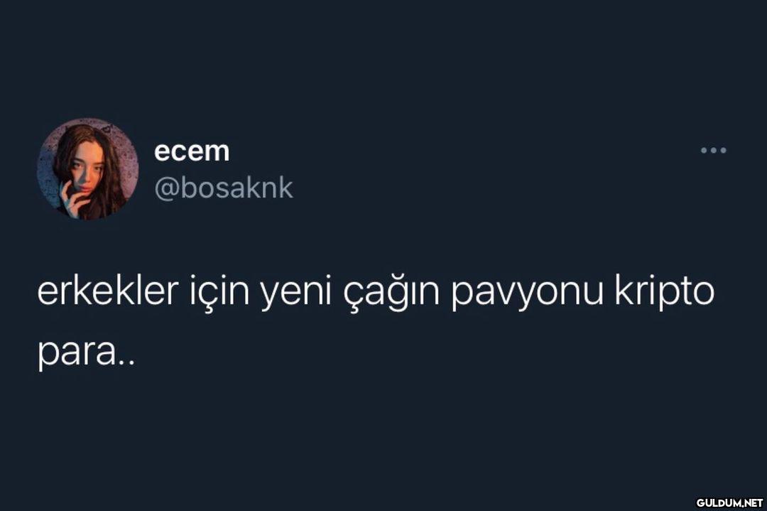 tam olarak  еcem @bosaknk...