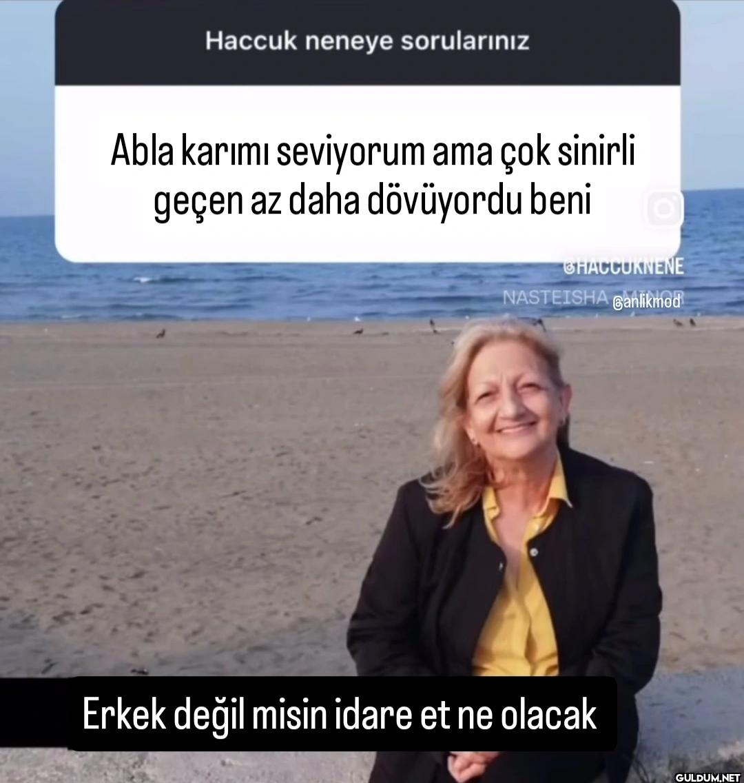 Haccuk neneye sorularınız...