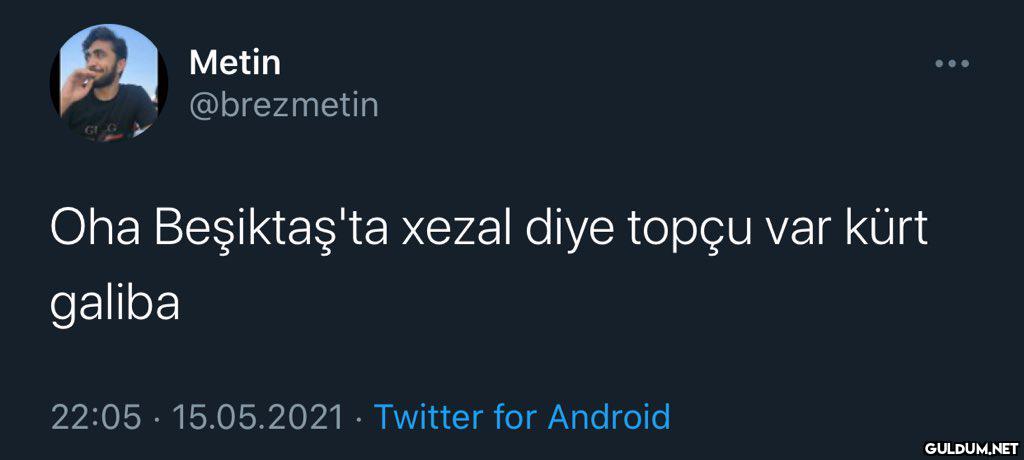 Metin ... @brezmetin Oha...
