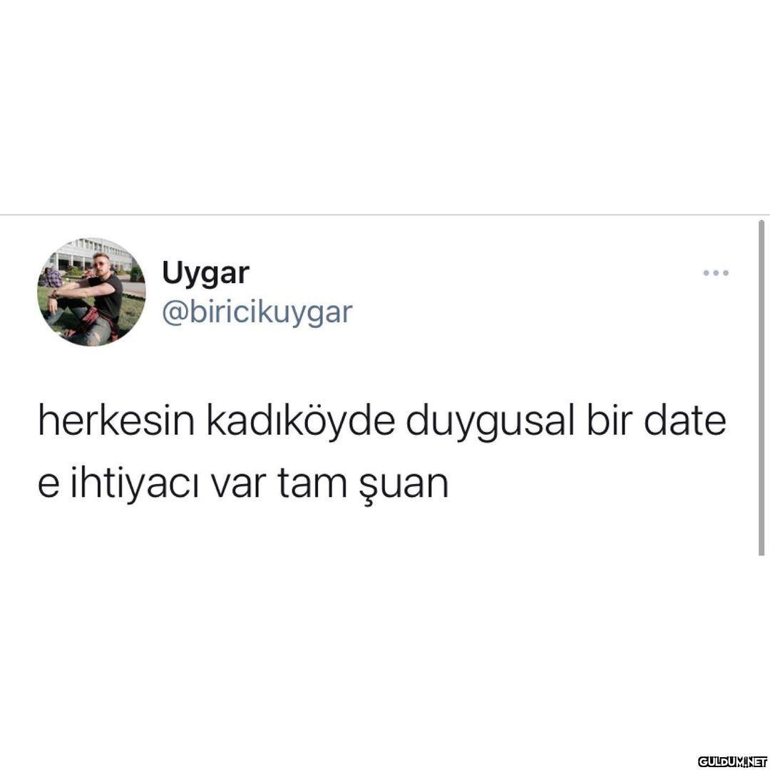 Uygar @biricikuygar...