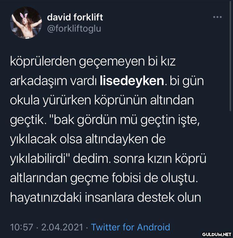 Herkesin böyle bir...