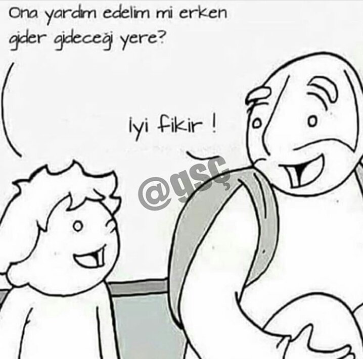 Ahahahsh    Baba karşya...