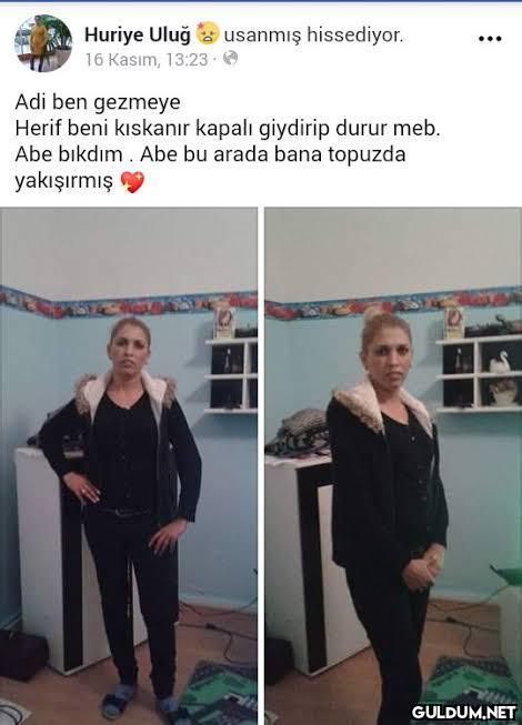 Huriye ablamızı...
