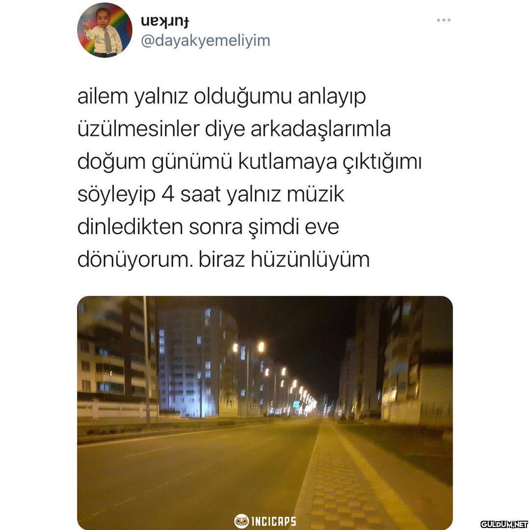 furkan @dayakyemeliyim...