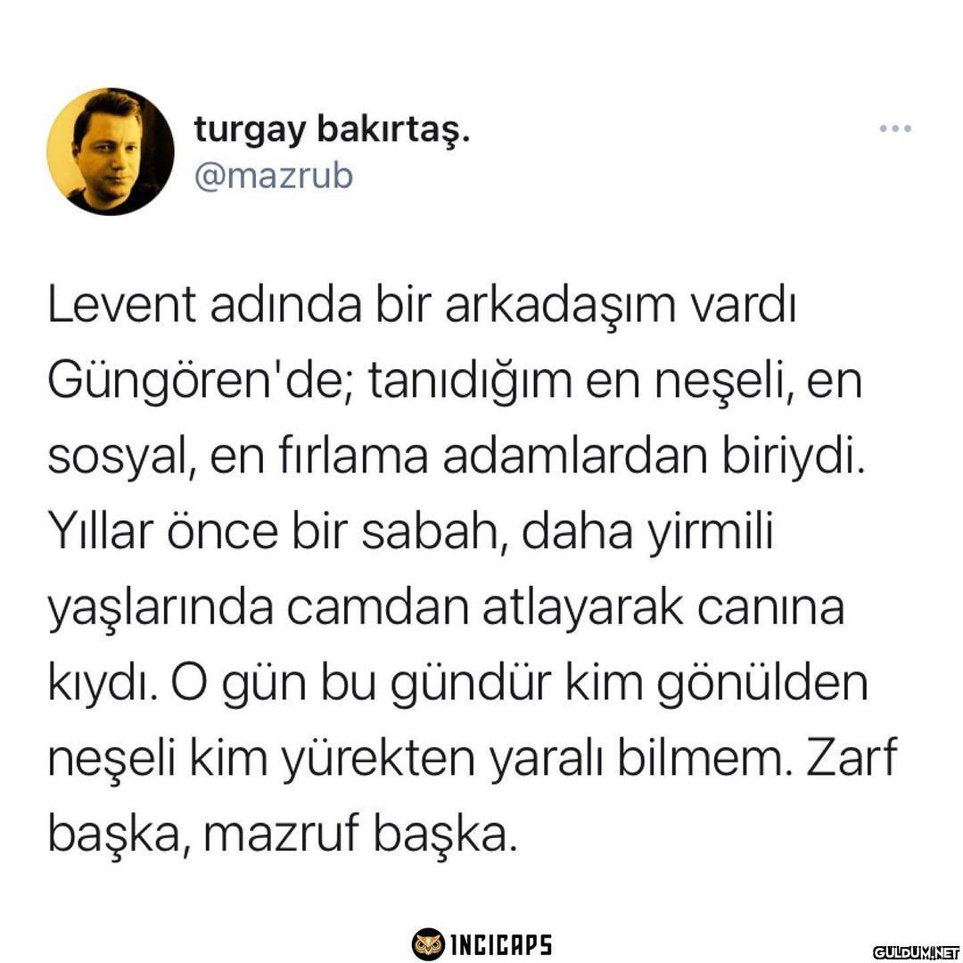 turgay bakırtaş. @mazrub...