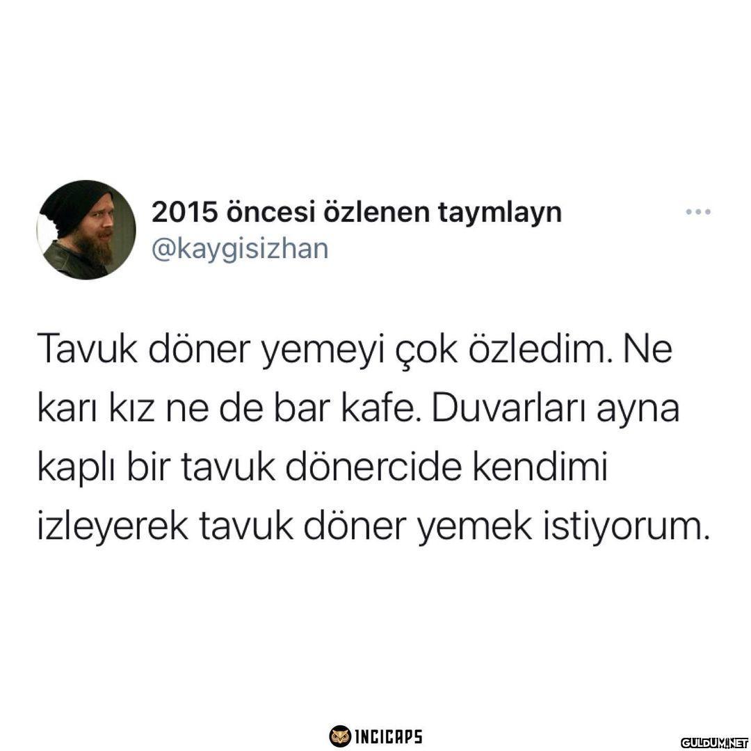 2015 öncesi özlenen...