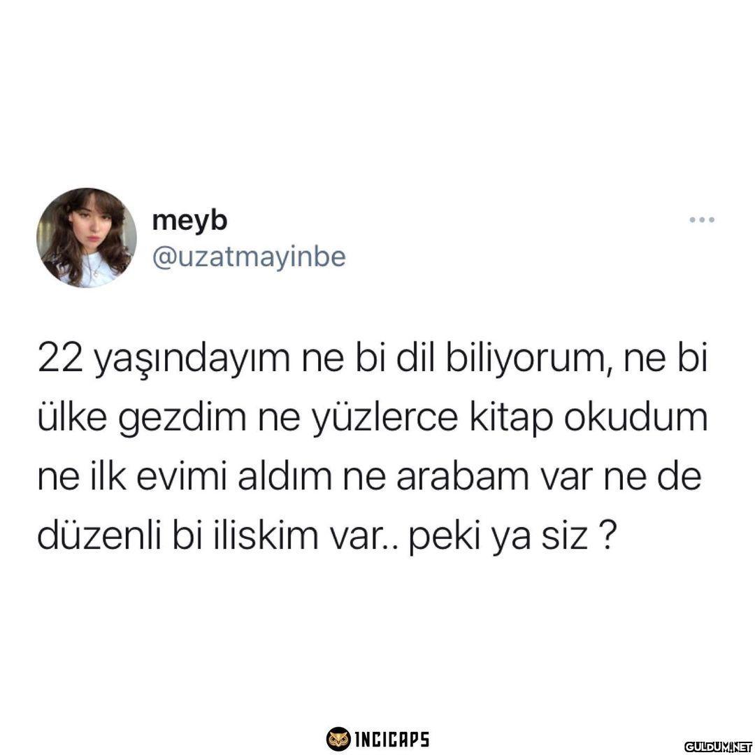 meyb @uzatmayinbe ... 22...