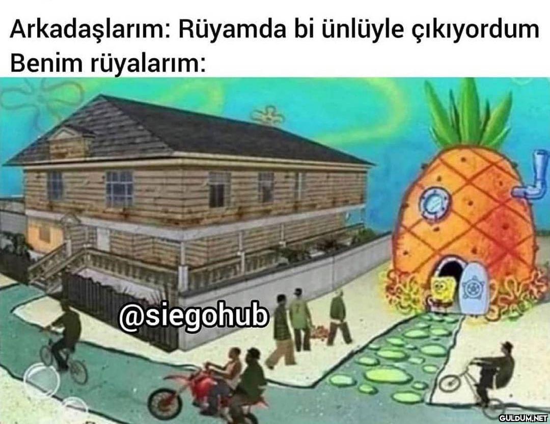 Arkadaşlarım: Rüyamda bi...