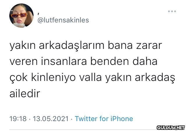 ... @lutfensakinles yakın...