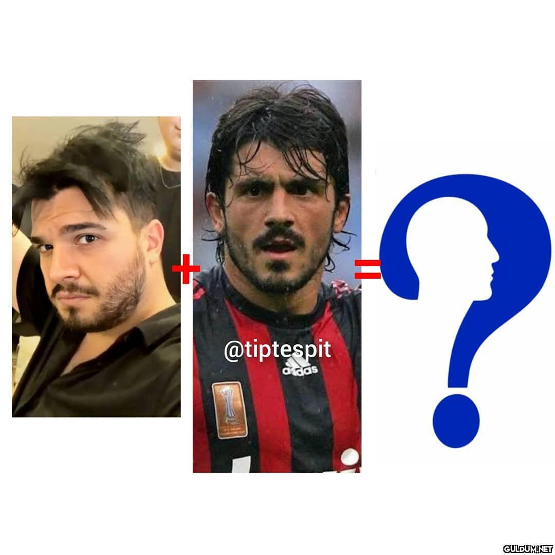 Ali Biçim + Gattuso...