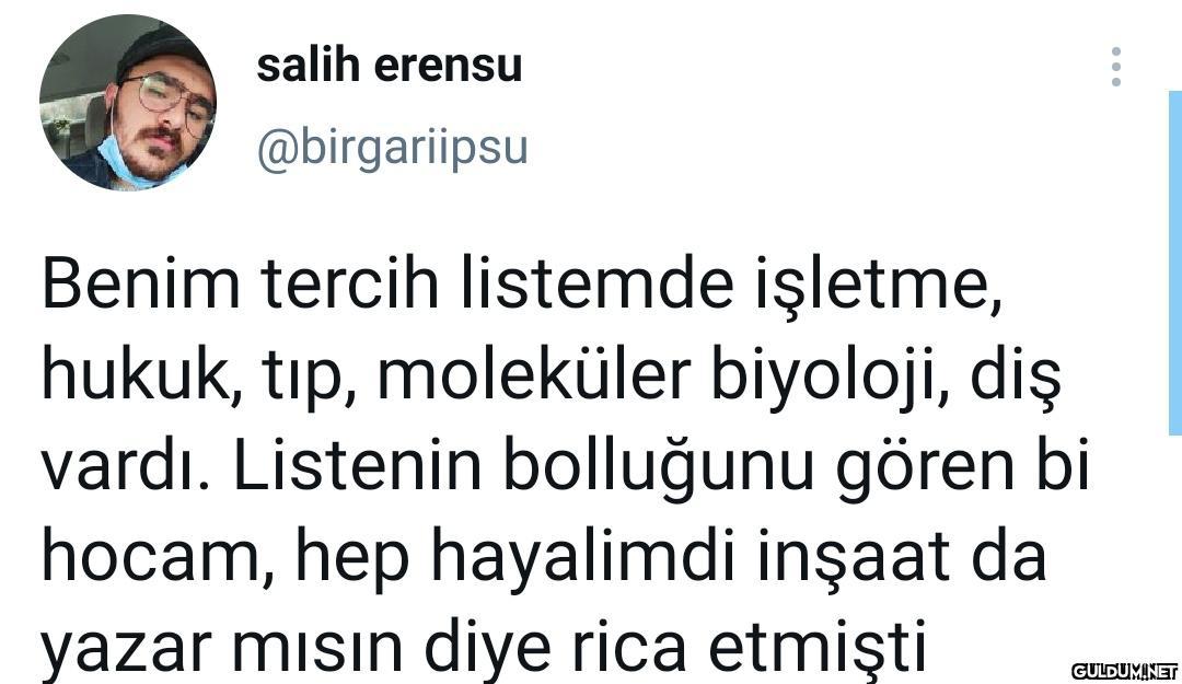 salih erensu @birgariipsu...