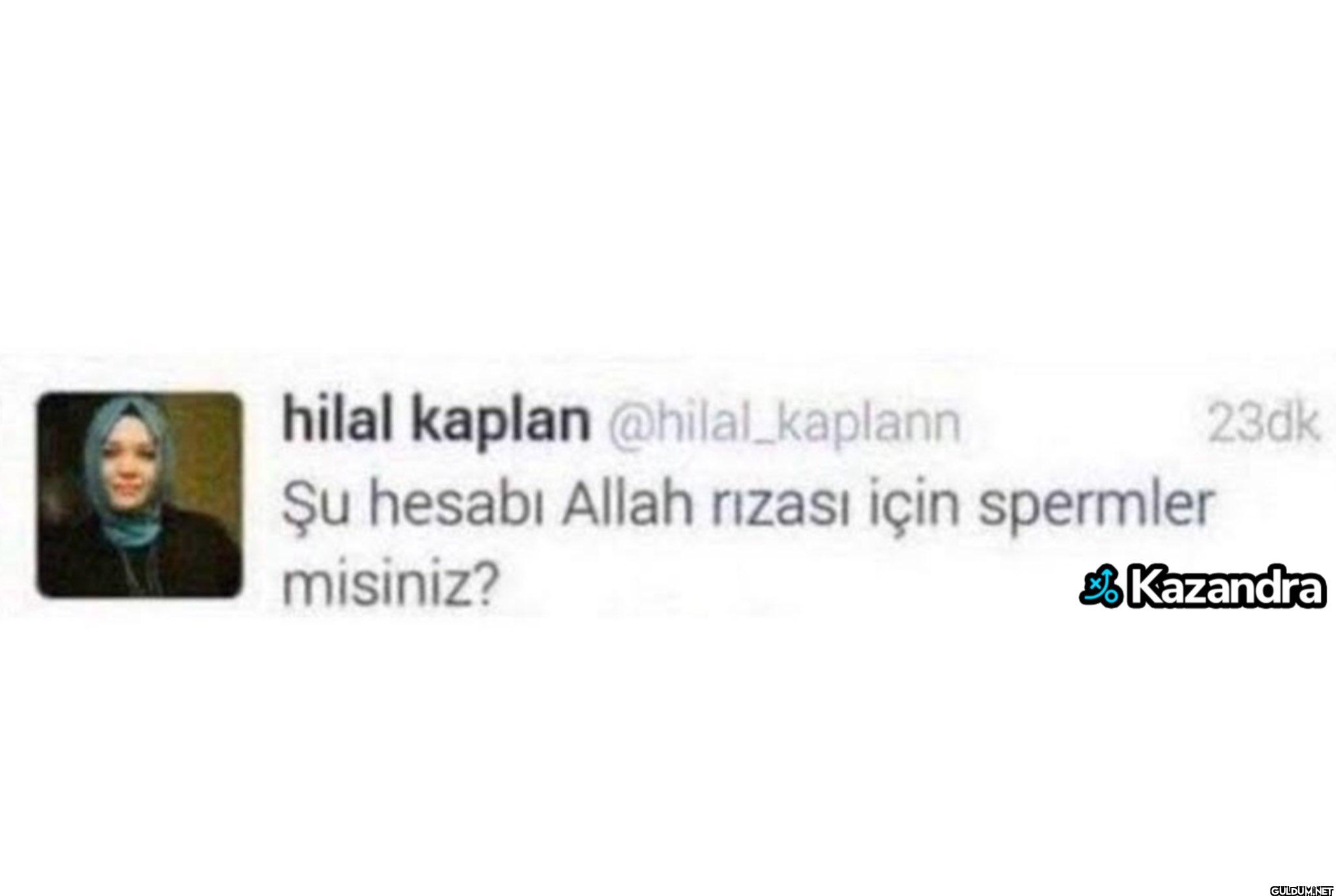23dk Şu hesabı Allah...