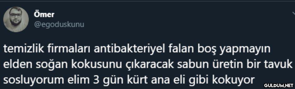 Ömer @egoduskunu temizlik...