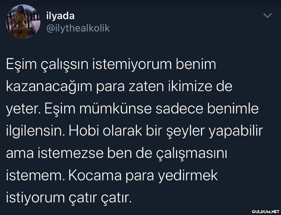 İlyada aşkım dm gelir...