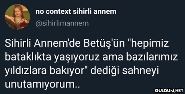 no context sihirli annem...