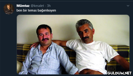 Mümtaz @kesalet · 3h ben...