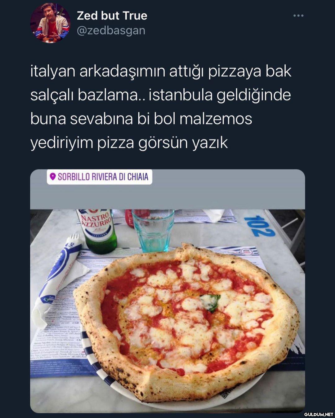bu italyanlar da pizza...