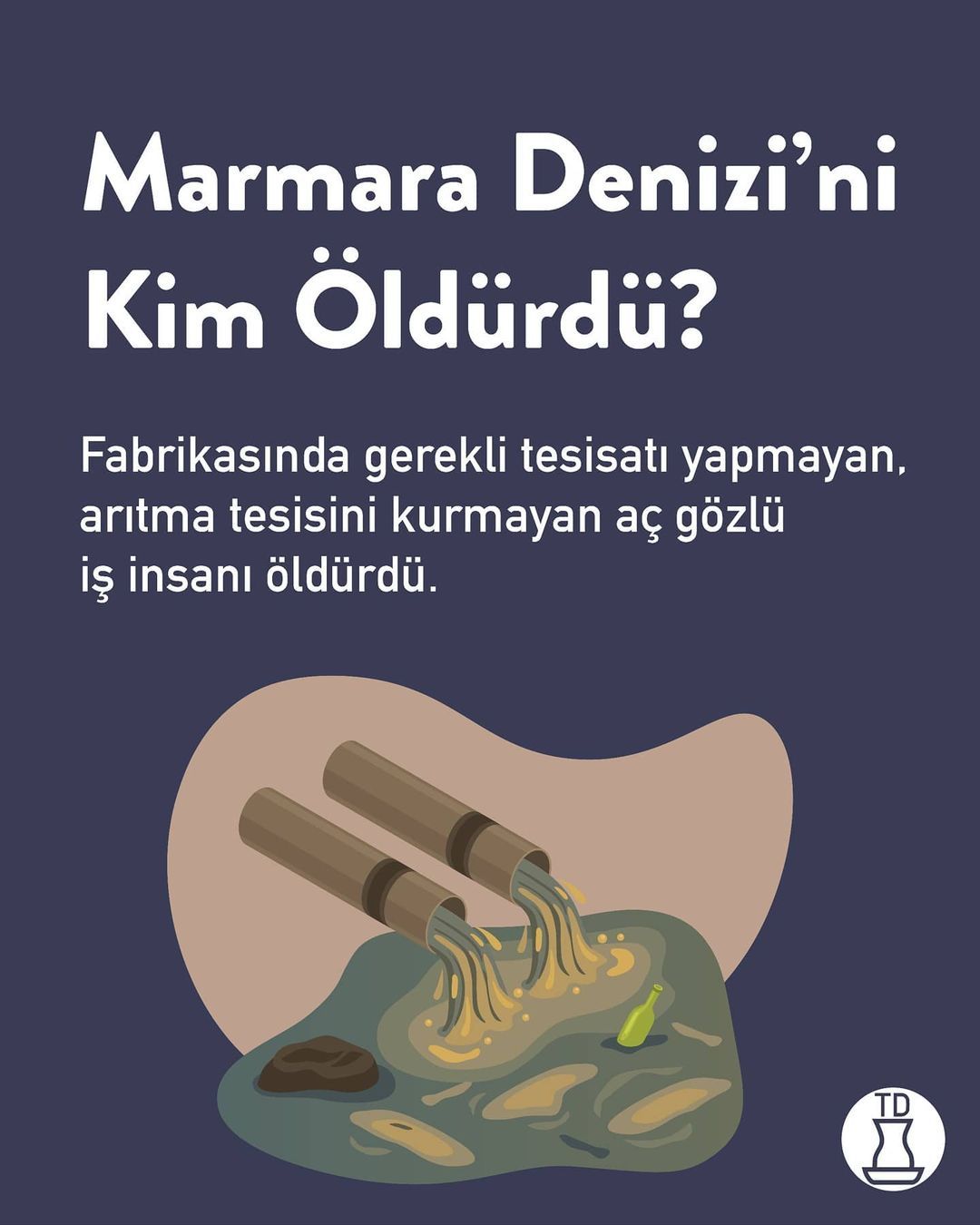 Hayır, Marmara Denizi'ni...