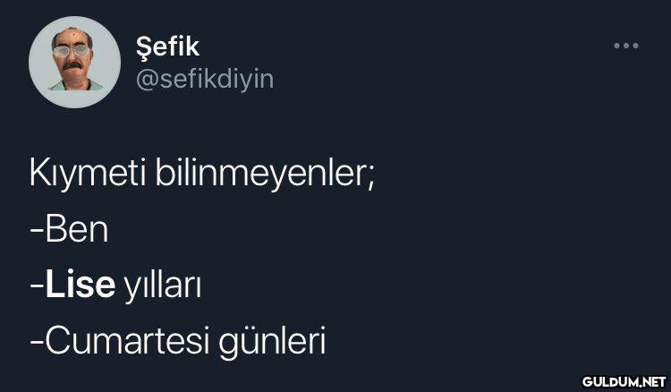 Kıymetini bilenleri...