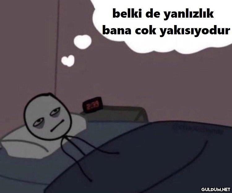 genel mood  belki de...