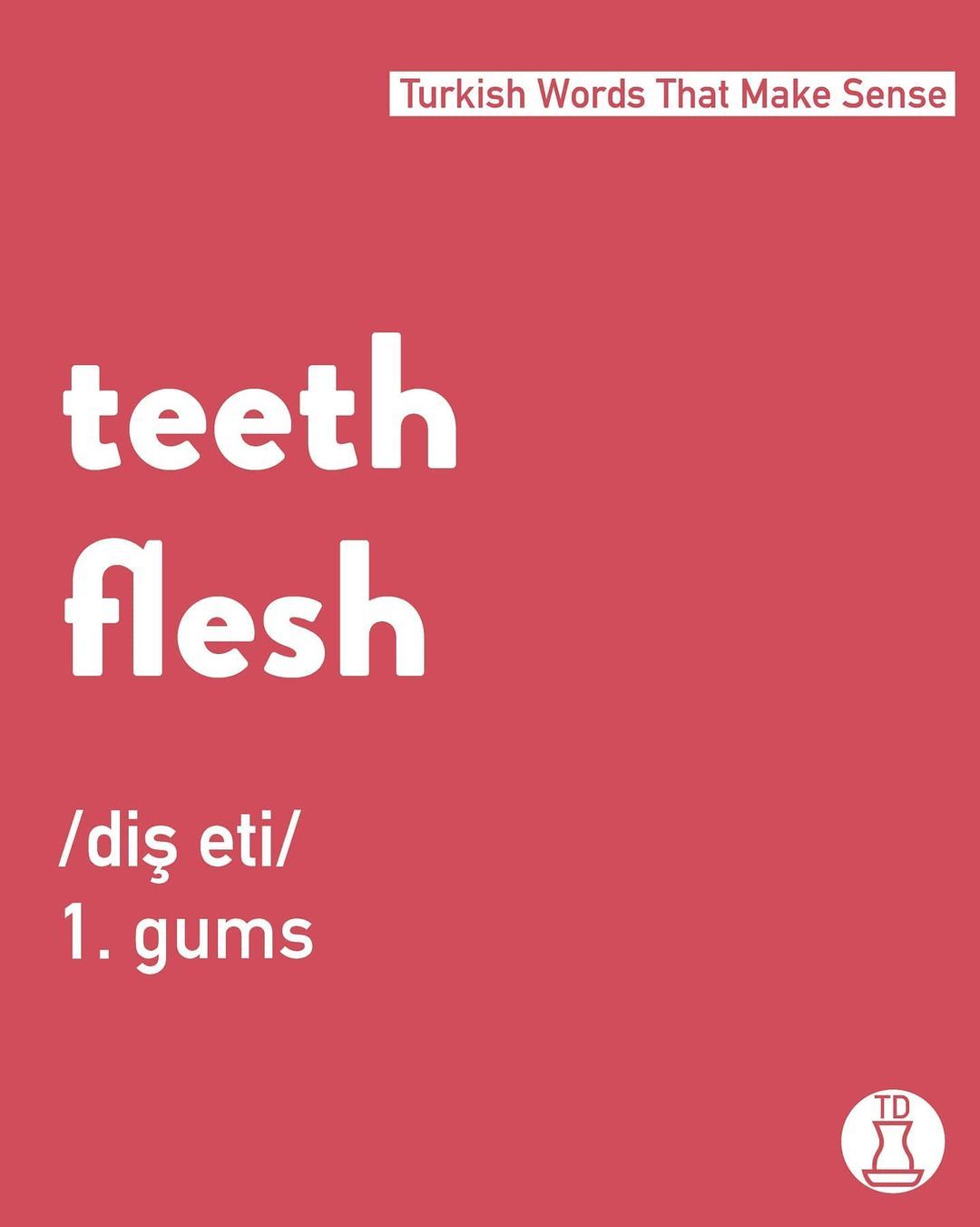 Some Turkish words just...
