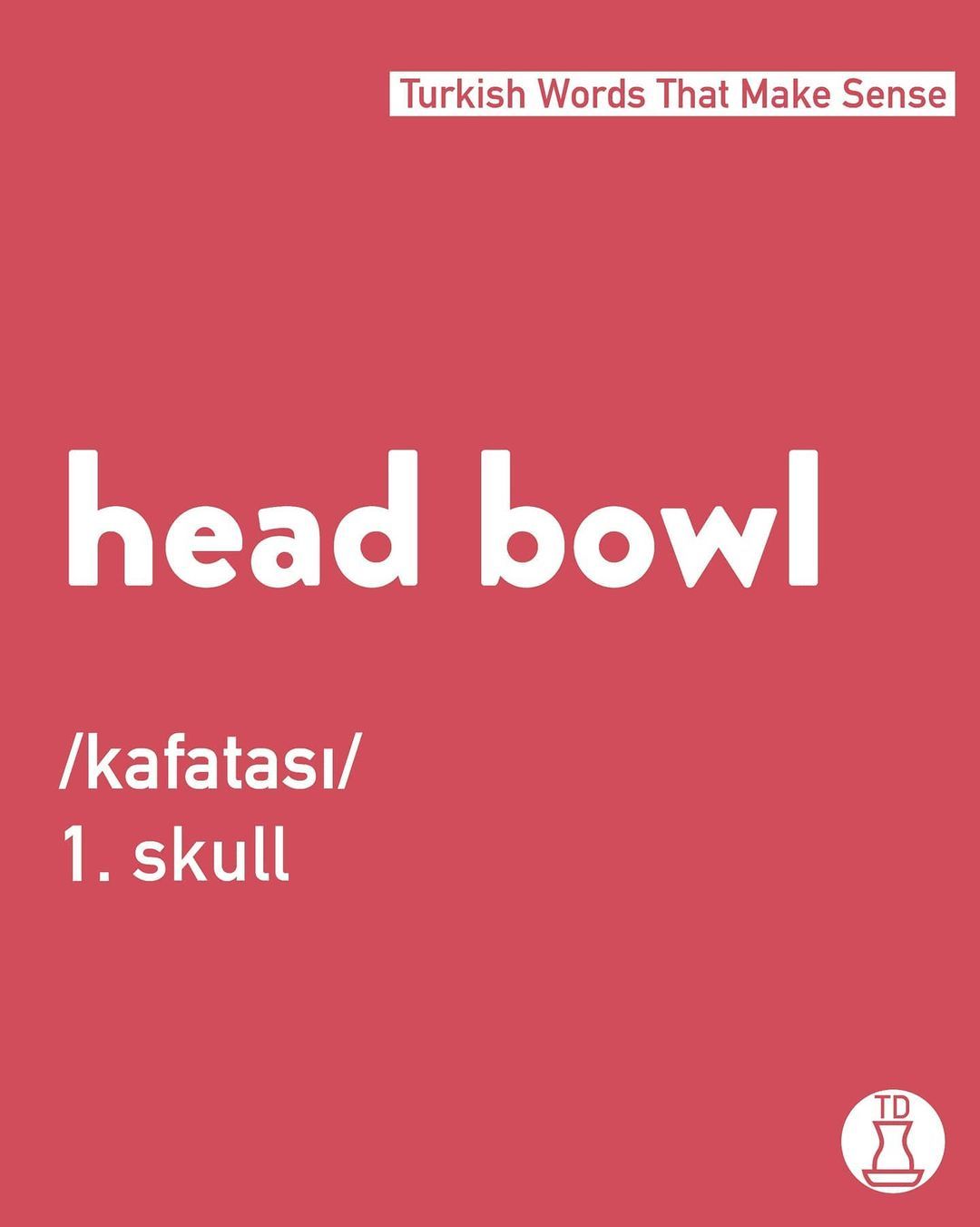 Some Turkish words just...