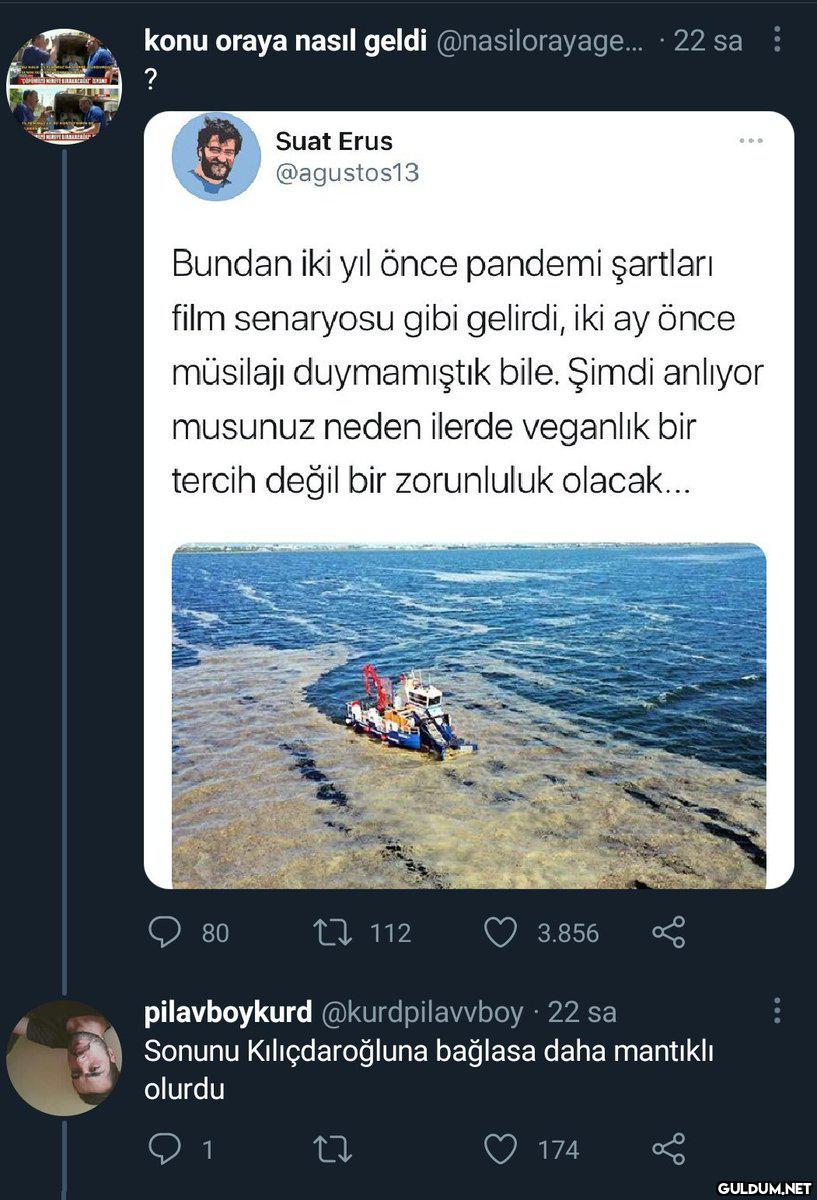 konu oraya nasıl geldi...