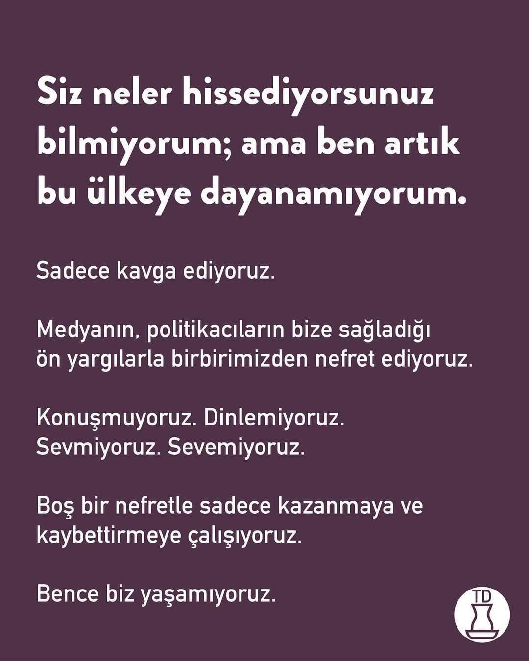 Bu nefretle nasıl...
