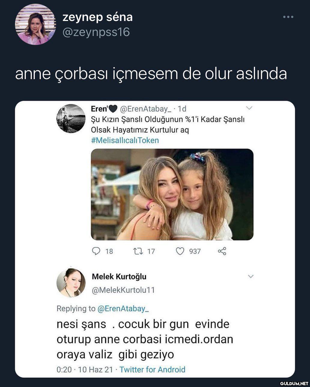 anne çorbası >>>  zeynep...